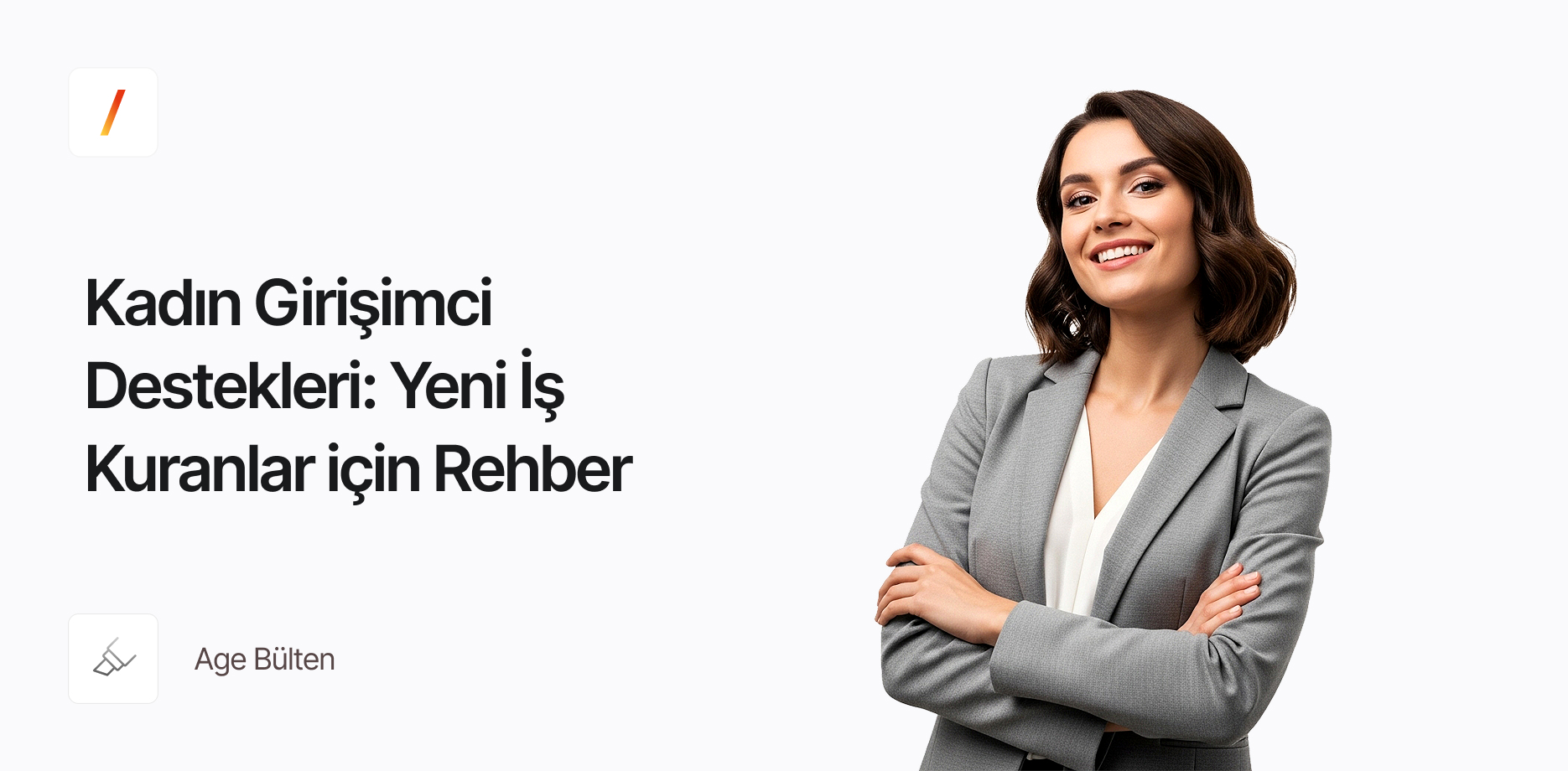 Kadın Girişimci Destekleri: Yeni İş Kuranlar için Rehber