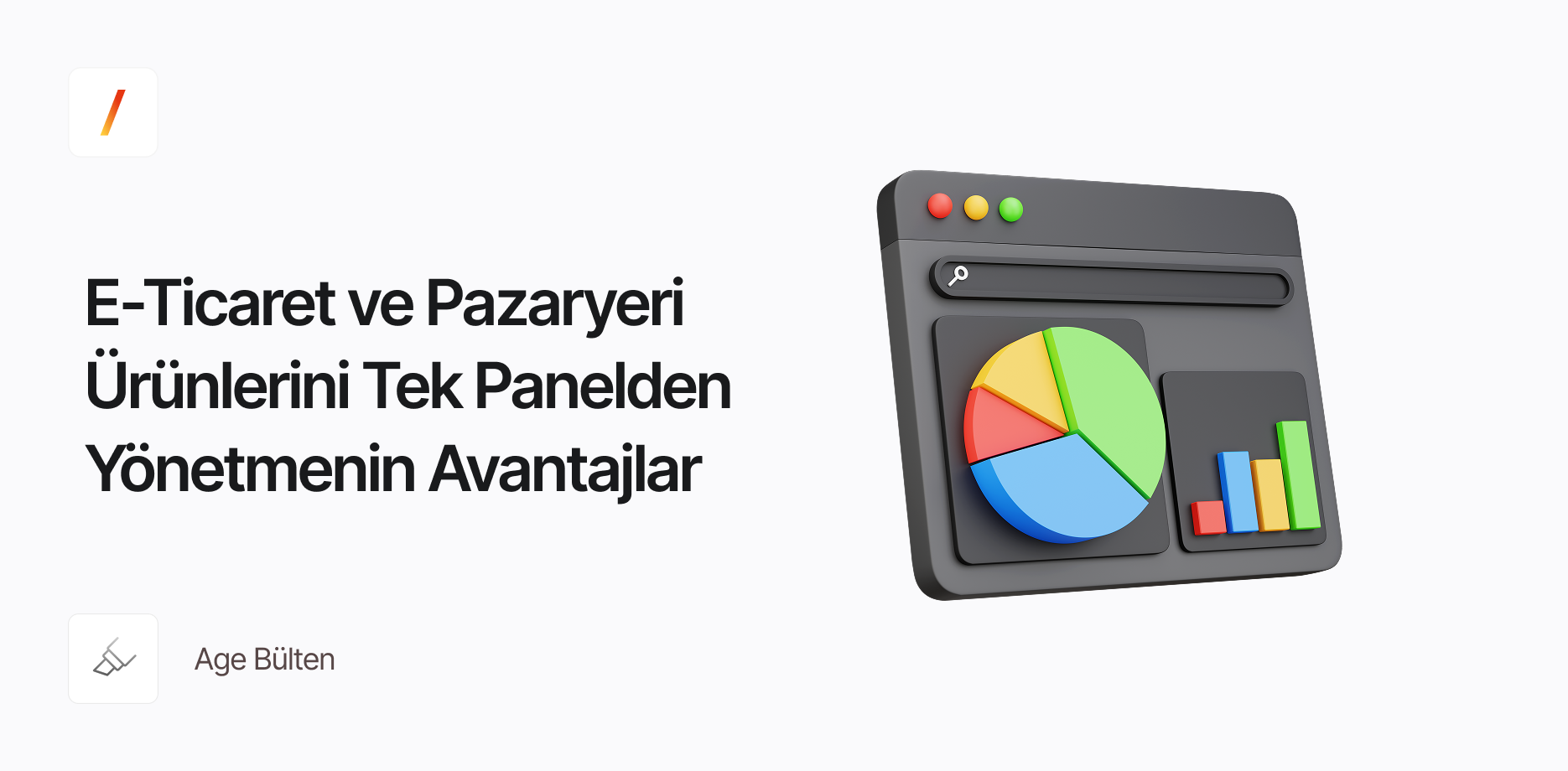 E-Ticaret ve Pazaryeri Ürünlerini Tek Panelden Yönetmenin Avantajları