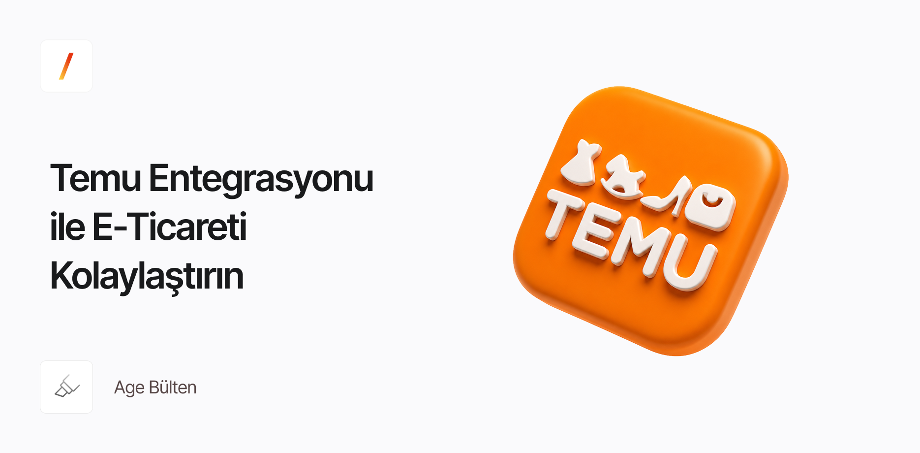 Temu Entegrasyonu ile E-Ticaret Operasyonlarınızı Kolaylaştırın